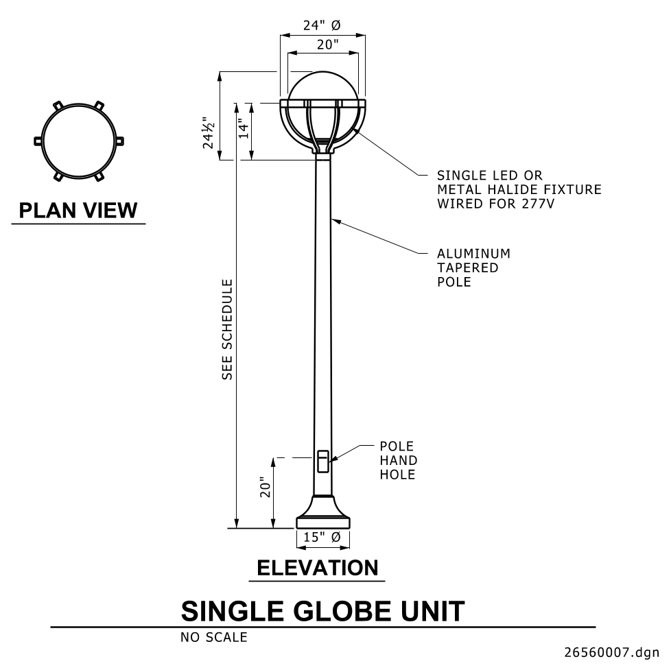 Technical drawing of a Single Globe Unit streetlight with plan and elevation views, showing a tapered pole with a globe fixture.